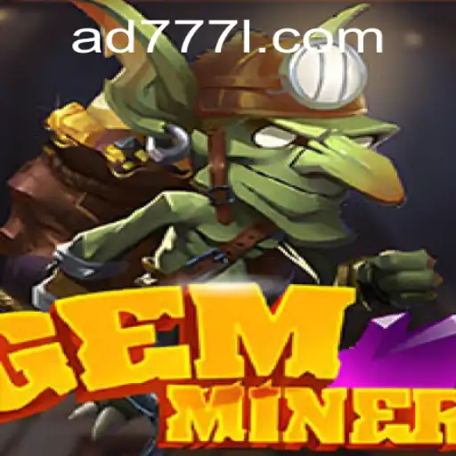 GemMiner: Discovering the Hidden Treasures with AD777