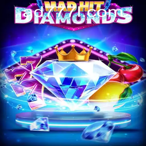 MadHitDiamonds: The Thrilling World of AD777 Gaming